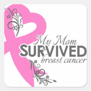My Mom Survived Breast Cancer Square Sticker