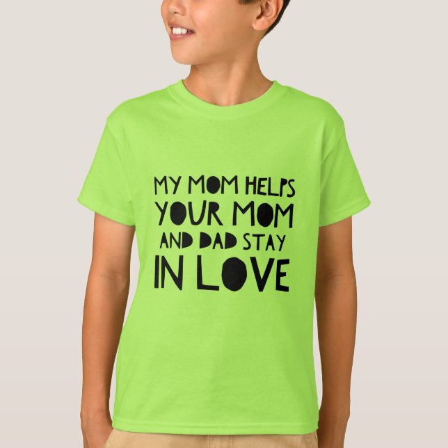 My Mom T-Shirt (Front)
