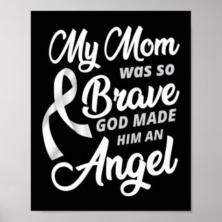 My Mom Was So Brave God Made Her An Angel Lung Poster