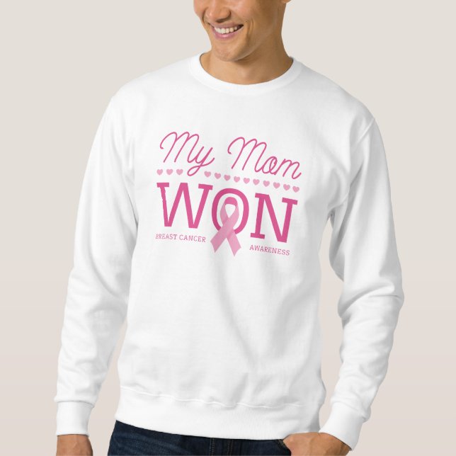 My Mom Won Sweatshirt (Front)