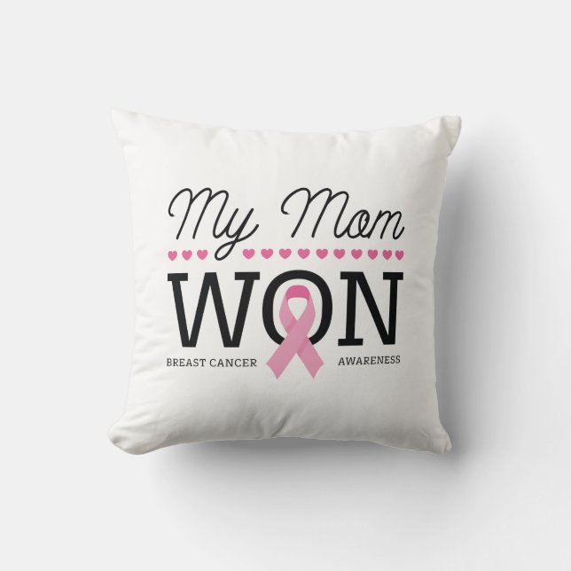 My Mom Won Throw Pillow (Front)