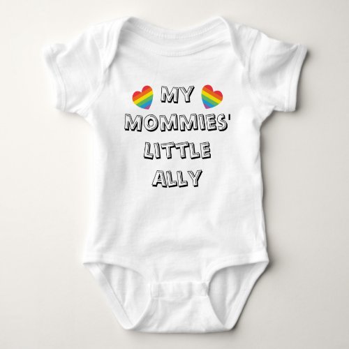 My Mommies Little Ally Rainbow Hearts Two Moms    Baby Bodysuit