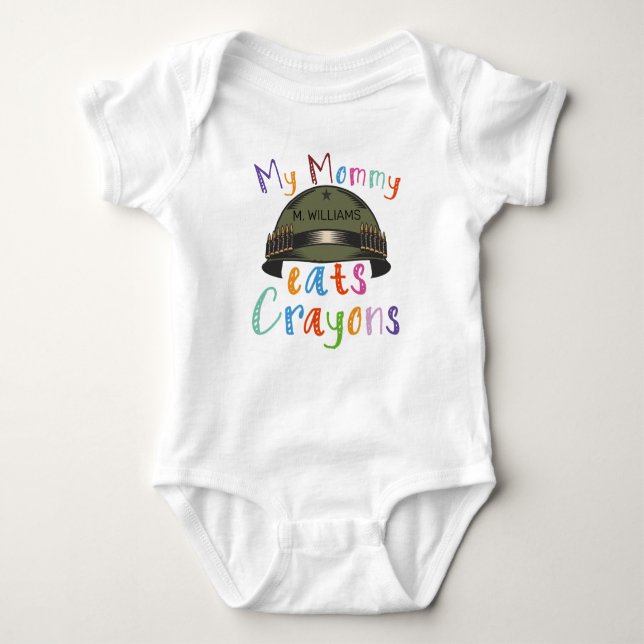 My Mommy Eats Crayons - Custom Military Army Baby Bodysuit (Front)