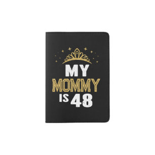 My mommy is 48 years old passport holder
