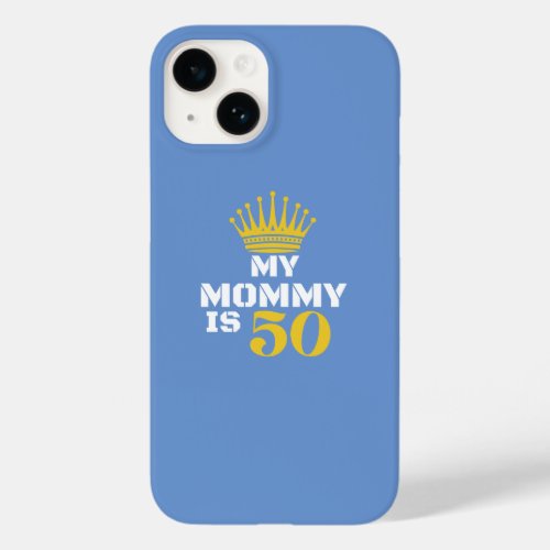 My Mommy is 50 Gift from child Case_Mate iPhone 14 Case