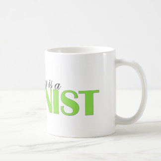 My Mommy is a Feminist Coffee Mug