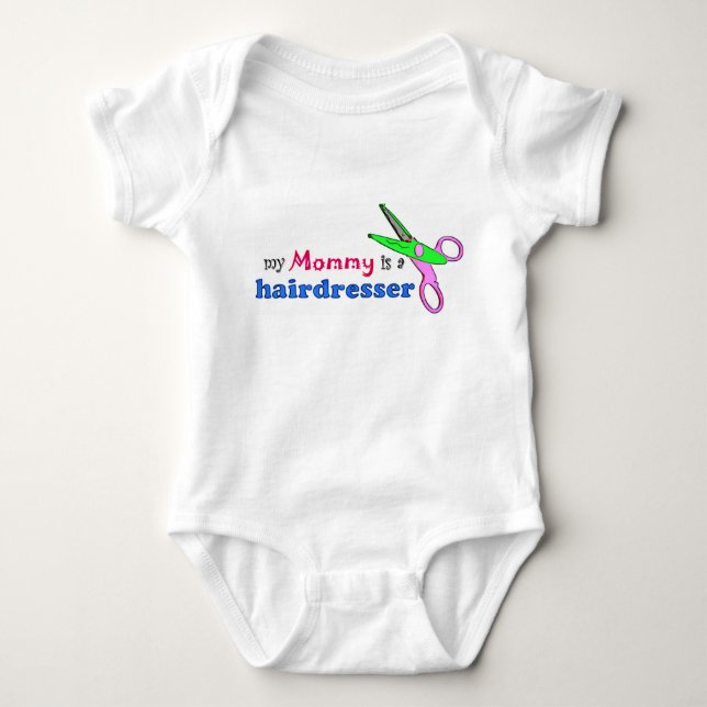 My Mommy is a Hairdresser Infant Clothing Baby Bodysuit (Front)
