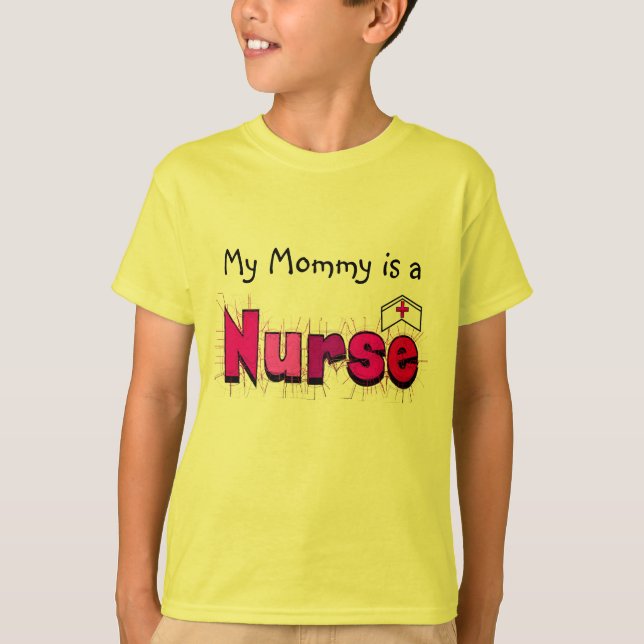 My Mommy is a Nurse--Kids T-Shirt (Front)