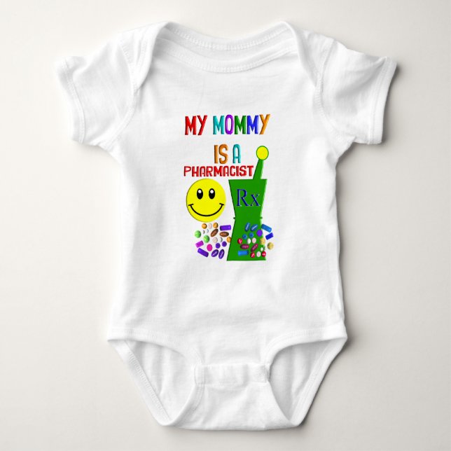 My Mommy is a Pharmacist II Baby Bodysuit (Front)