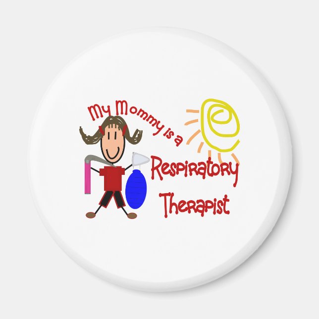 My mommy is a Respiratory Therapist---Adorable Magnet (Front)