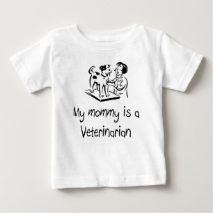 My Mommy is a Veterinarian Infant T-Shirt