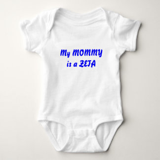 My MOMMY is a ZETA Baby Bodysuit