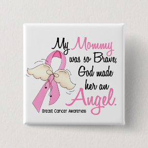 My Mommy Is An Angel 2 Breast Cancer Button