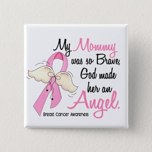 My Mommy Is An Angel 2 Breast Cancer Button