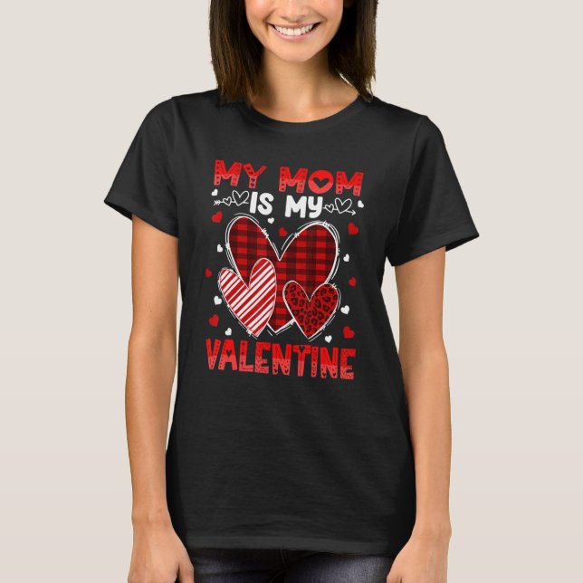 My Mommy Is My Valentine Heart Kid Boys Girls Vale T-Shirt (Front)