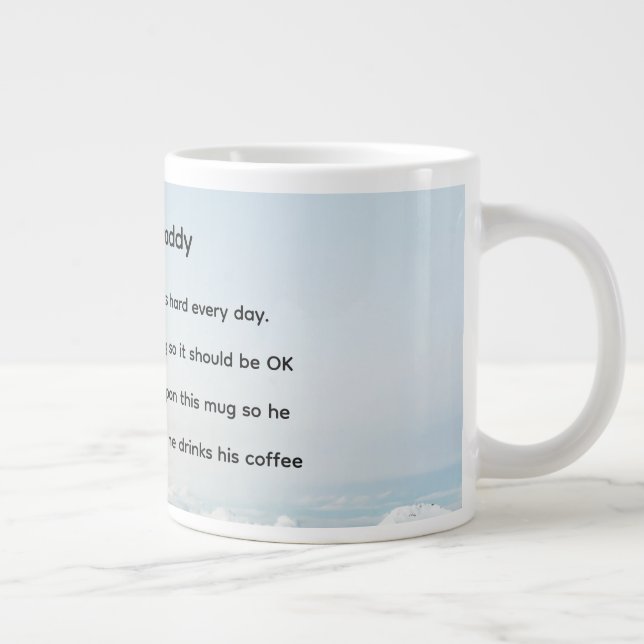 My Mommy is so special She works hard every night. Giant Coffee Mug (Right)