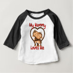 My Mommy Loves Me Monkey Baby T-Shirt