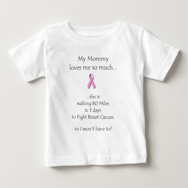 My Mommy loves me so much... Baby T-Shirt (Front)
