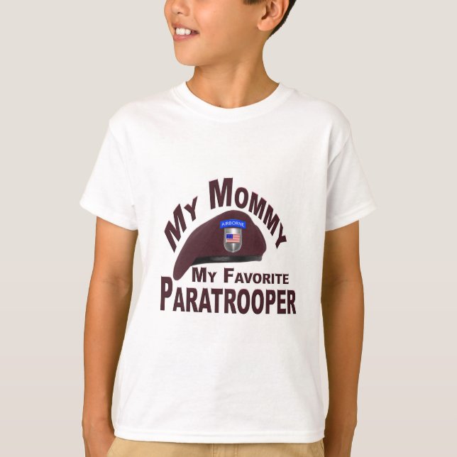 My Mommy My Favorite Paratrooper Tee Shirt (Front)