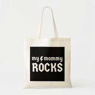 My Mommy Rocks Tote Bag