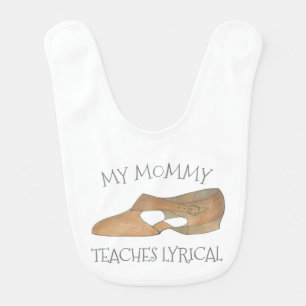 My Mommy Teaches Lyrical Tan Modern Dance Shoe Bib