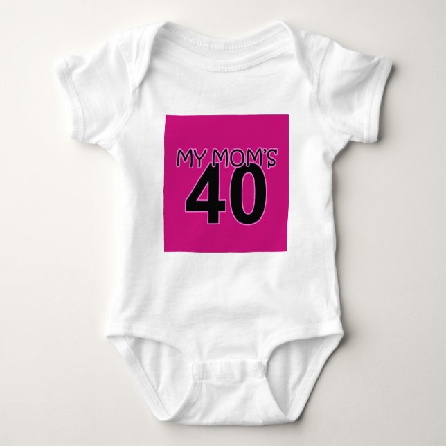 My Mom's 40 Baby Bodysuit (Front)