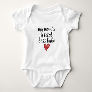 My mom's a total boss ... baby bodysuit gift