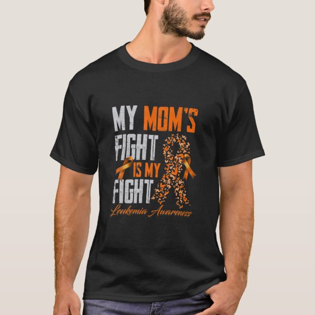 My Mom's Fight Is My Fight - Leukemia Awareness Gi T-Shirt (Front)