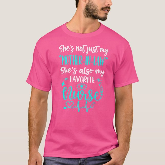 My Mother In Law Is A Nurse  Proud Nurse Family Cn T-Shirt (Front)