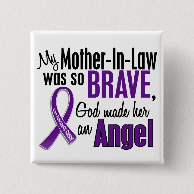My Mother-In-Law Is An Angel Pancreatic Cancer Button (Front)