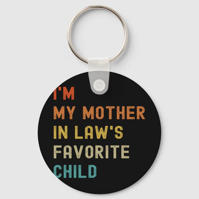 My Mother In Laws Favorite Child Family Mothers Da Keychain (Front)