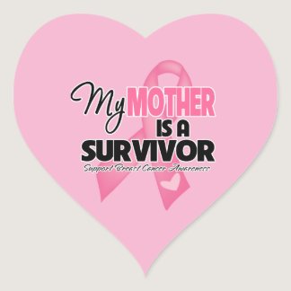 My Mother is a Survivor - Breast Cancer Heart Sticker