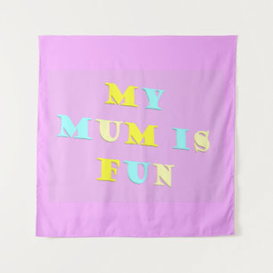 My Mum Design with poem colors pale mixed Tapestry