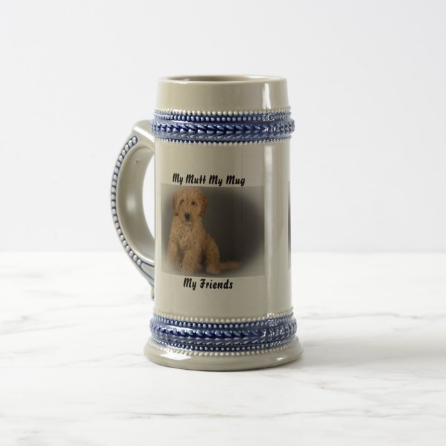 My Mutt My Mug My Friends. (Front Left)