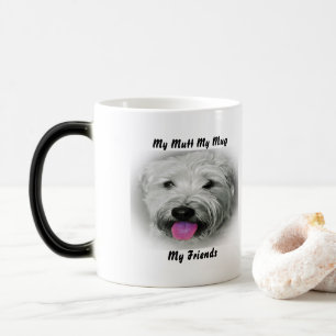 My Mutt My Mug My Friends.