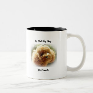 My Mutt My Mug My Friends.