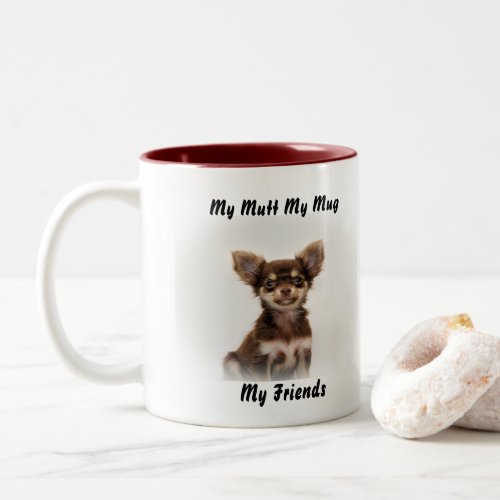 My Mutt My Mug My Friends