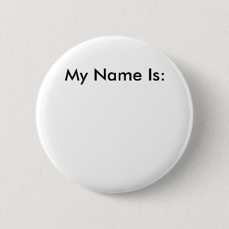 My Name Is: Button