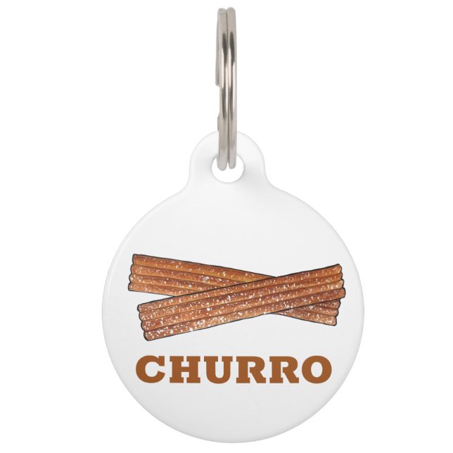 My Name is CHURRO Fried Spanish Pastry Dessert Pet ID Tag (Front)