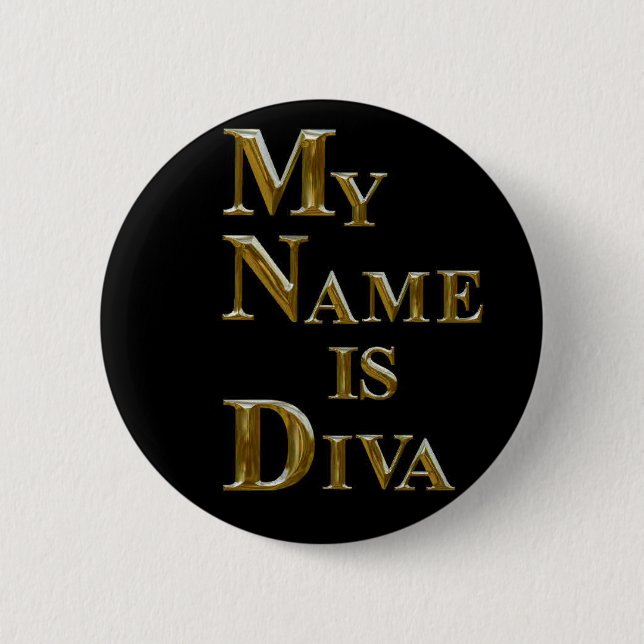 MY NAME IS DIVA BUTTON (Front)
