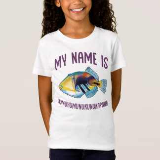 My Name Is Humuhumunukunukapuaa T-Shirt