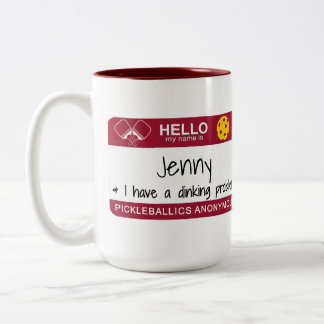 My name is | I Have a Dinking Problem | Pickleball Two-Tone Coffee Mug