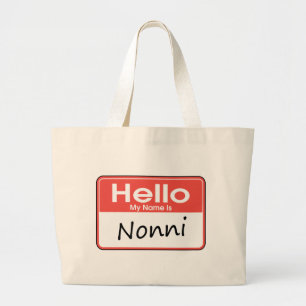 My Name is Nonni Large Tote Bag