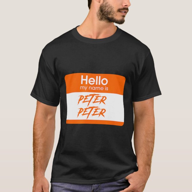 My Name Is Peter Peter Pumpkin Eater Funny Hallowe T-Shirt (Front)
