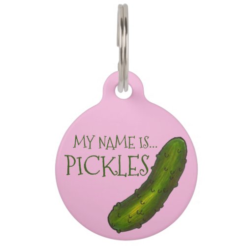 My Name is Pickles Green Kosher Dill Pickle Pink Pet ID Tag