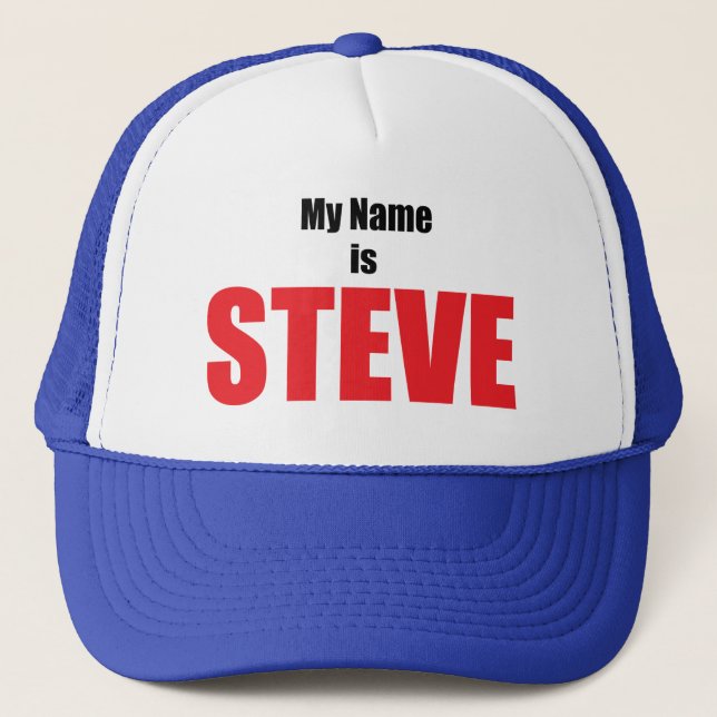 My Name is Steve Trucker Hat (Front)