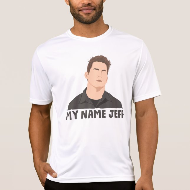 My Name Jeff T-Shirt (Front)
