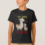 My Nana Loves Me Llama T-Shirt