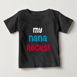 My Nana Rocks Baby T-Shirt