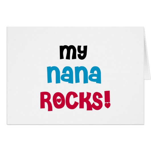 My Nana Rocks T-shirts and Gifts (Front Horizontal)